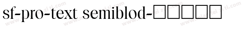 sf-pro-text semiblod字体转换